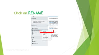 Click on RENAME 
read my story: http://simplyamazingva.wordpress.com 80 
 