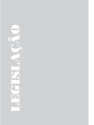 LEGISLAÇÃO




28369002 acessibilidade.indd 95   08/08/08 12:08:55
 