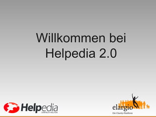 Willkommen bei Helpedia 2.0 