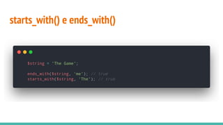 starts_with() e ends_with()
 