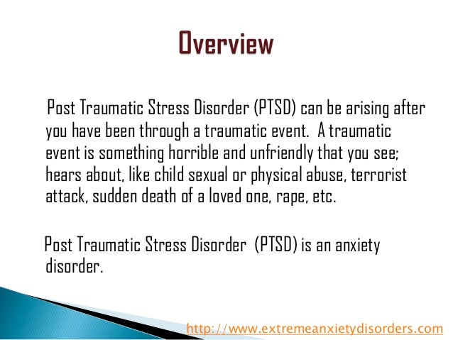 overview of posttraumatic stress disorder ptsd essay overview of posttraumatic stress disorder ptsd essay
