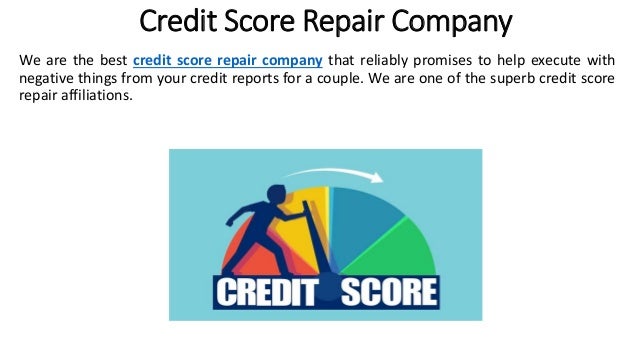 Credit Score Repair Company
We are the best credit score repair company that reliably promises to help execute with
negative things from your credit reports for a couple. We are one of the superb credit score
repair affiliations.
 