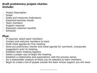 Draft preliminary project charter. 
Include: 
 Project Description 
 Scope 
 Goals and measures (indicators) 
 Expecte...