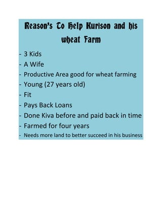 Reason’s To Help Kurison and his wheat Farm<br />,[object Object]