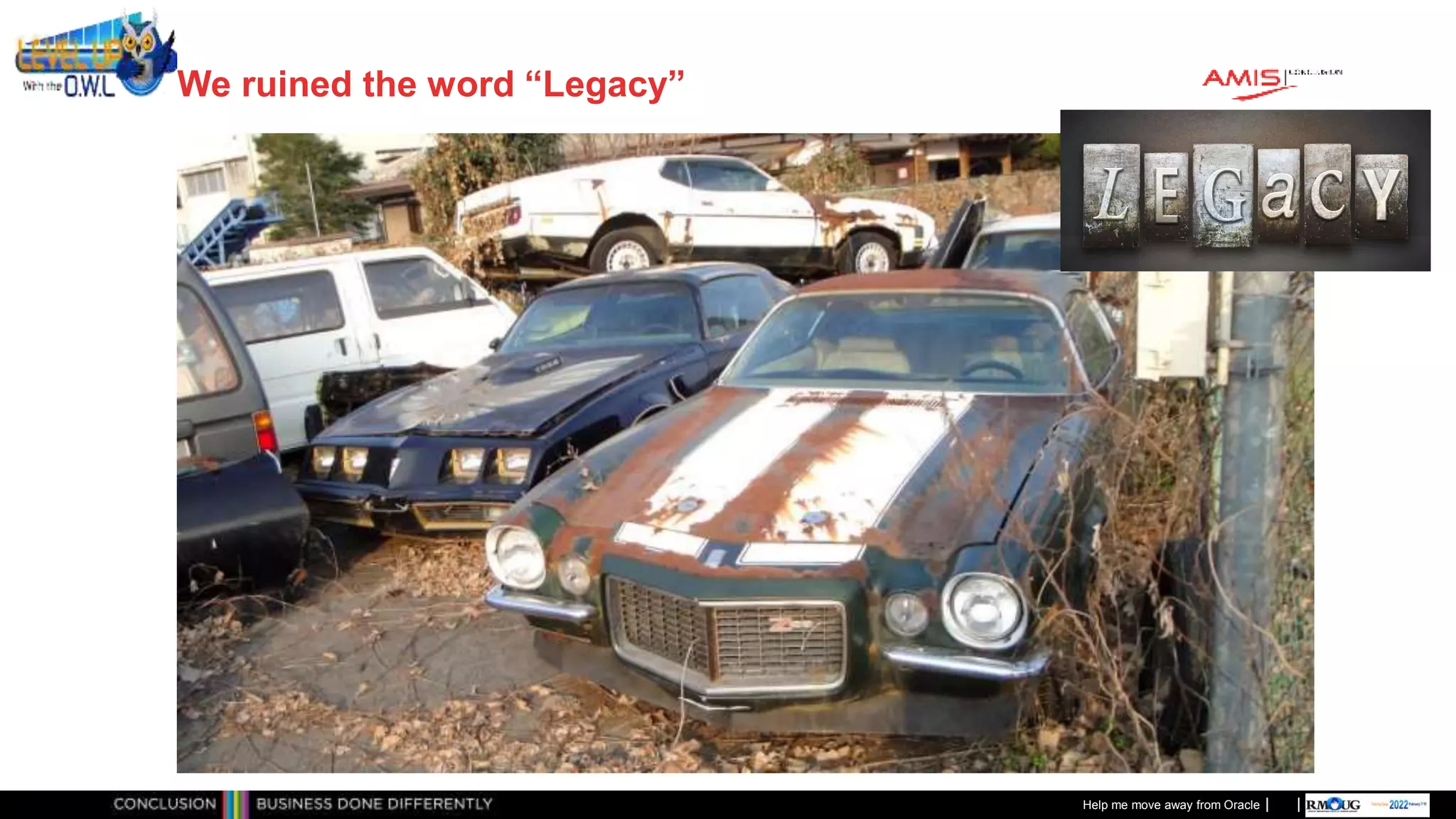 Classificatie: Public
Publiek
We ruined the word “Legacy”
Help me move away from Oracle
 