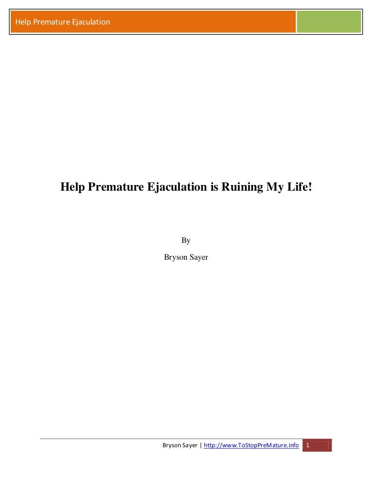 Help Premature Ejaculation is Ruining My Life and Divorce ...