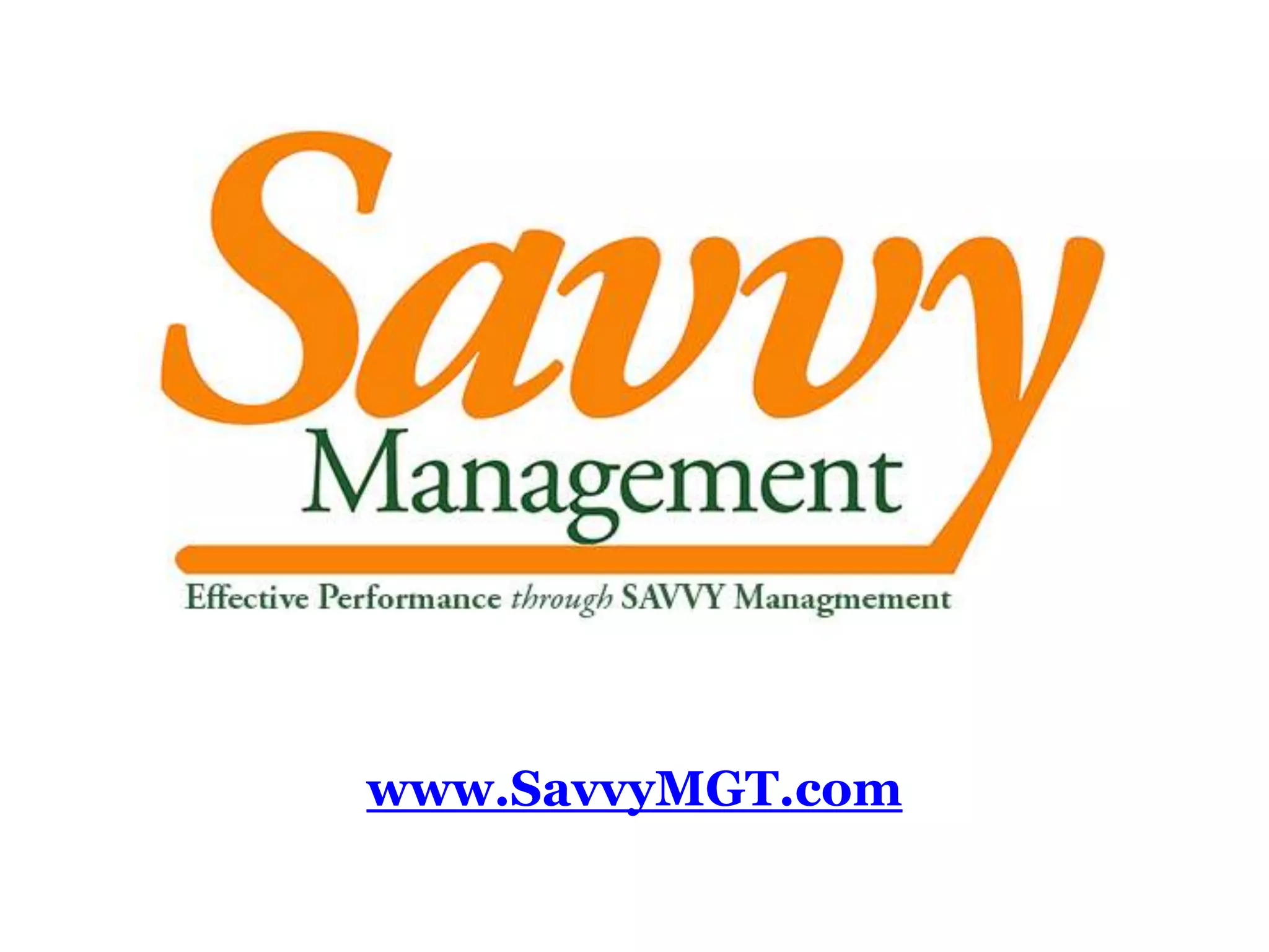 www.SavvyMGT.com
 