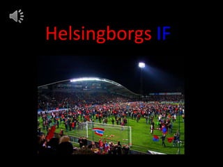 Helsingborgs IF

 