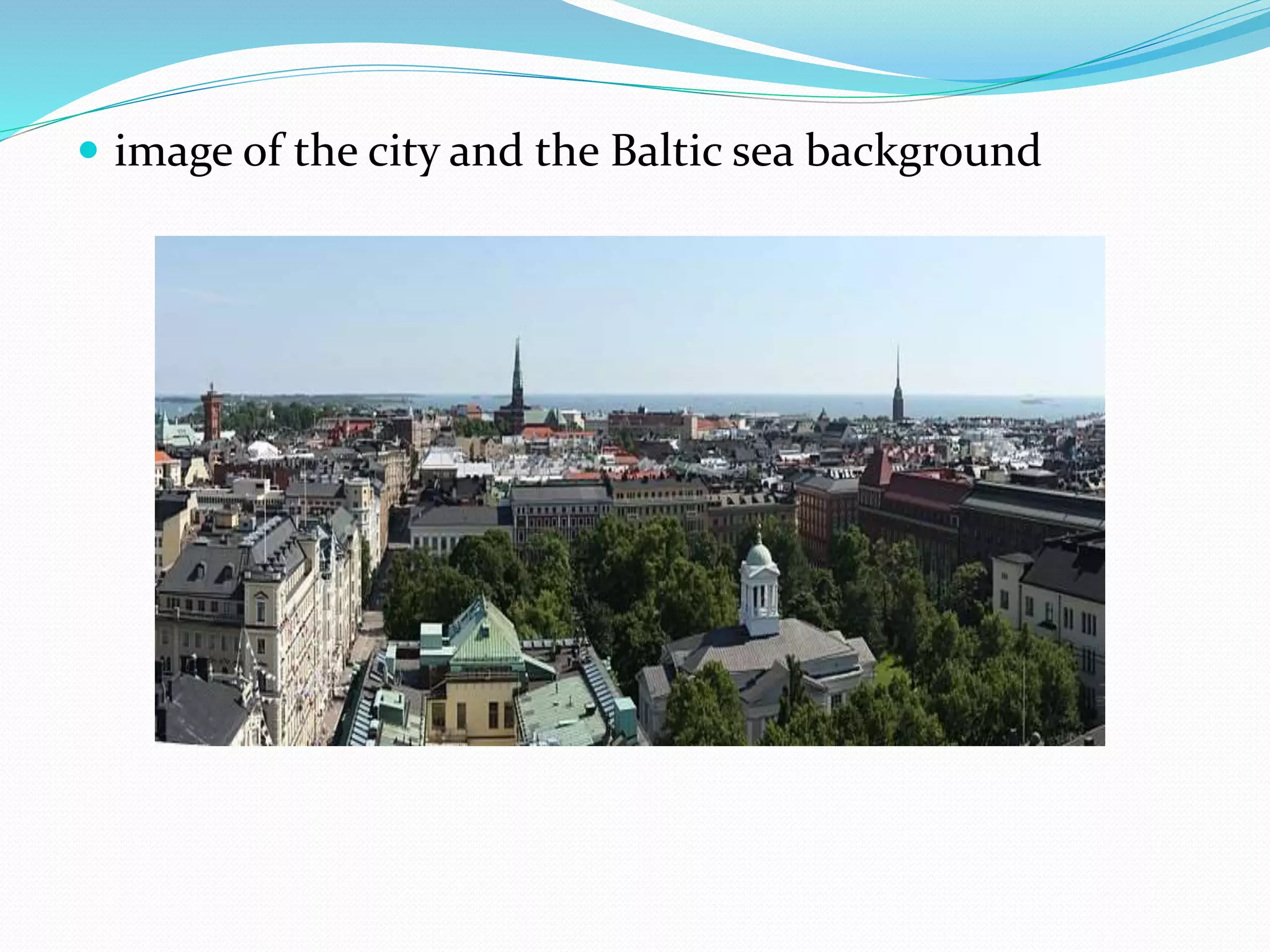  image of the city and the Baltic sea background