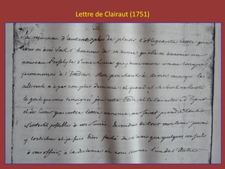 Lettre de Clairaut (1751)
 