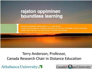 Terry Anderson, Professor, Canada Research Chair in Distance Education 