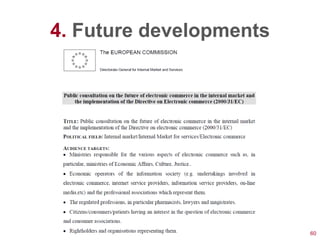 4. Future developments




                         60
 