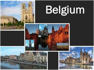 Belgium
 