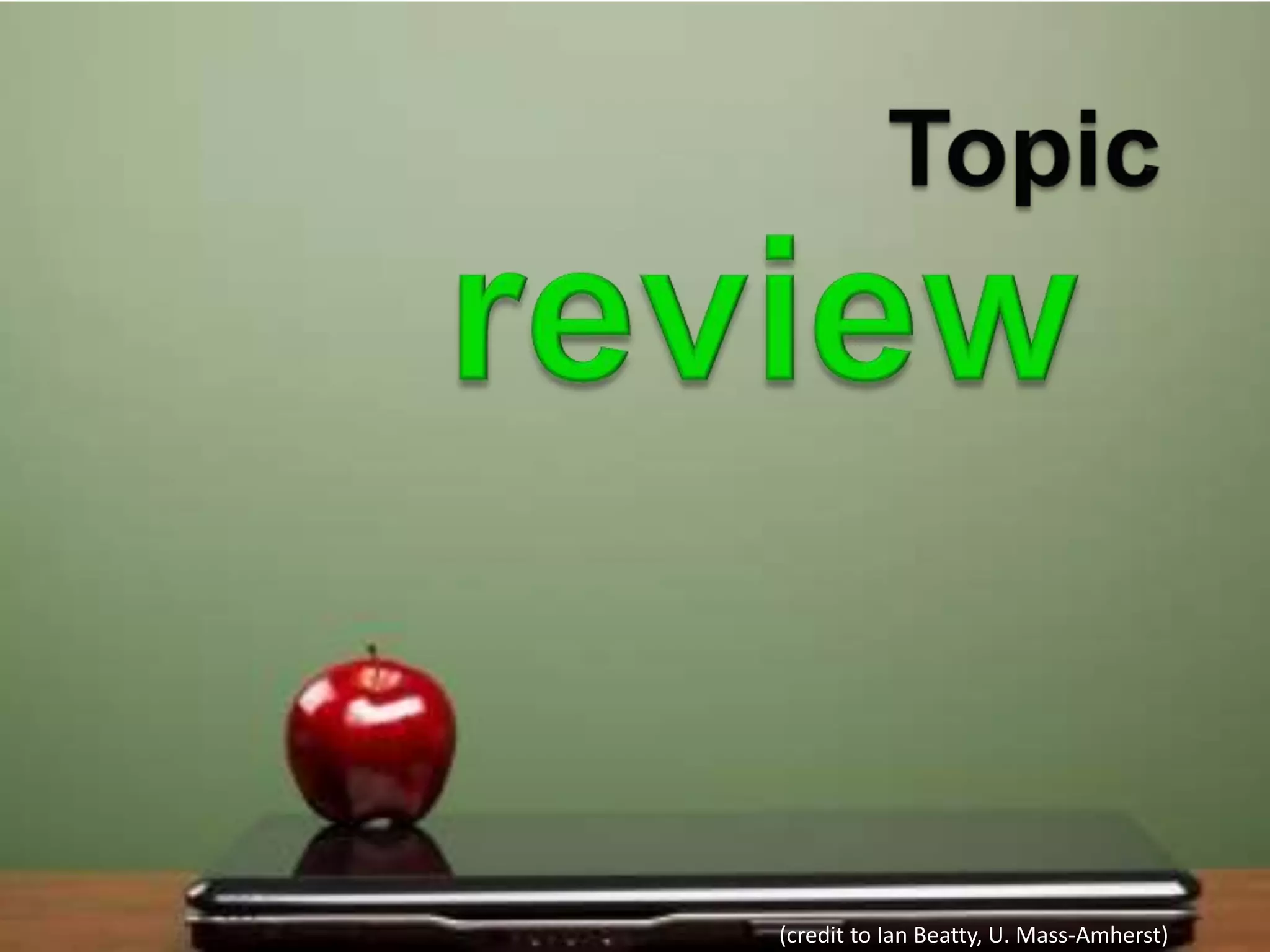 (credit to Ian Beatty, U. Mass-Amherst)
 