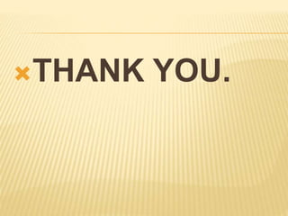 THANK YOU.
 