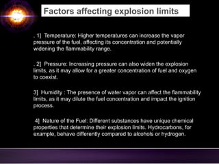 Explosion Increase Explosion limits and factors affecting explosion limits | PPTX