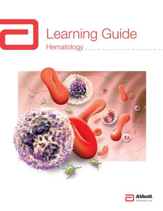 Learning Guide
Hematology
 