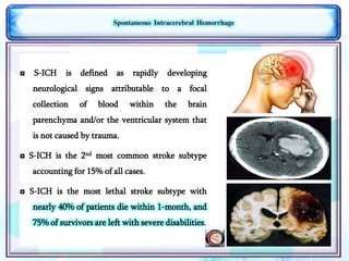Hematoma expansion after spontaneous intracerebral hemorrhage | PPT