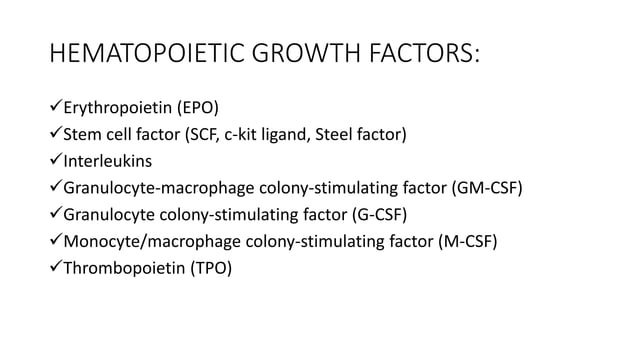 Hematopoietic agents(growth factors) | PPTX