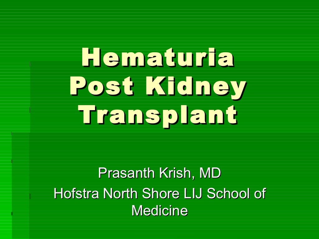 Hematuria post transplant