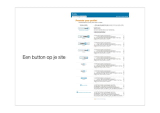 Een button op je site
 