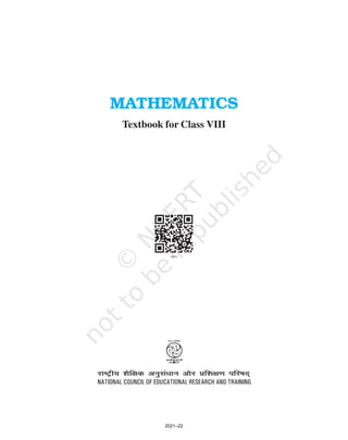 MATHEMATICS
Textbook for Class VIII
2021–22
 