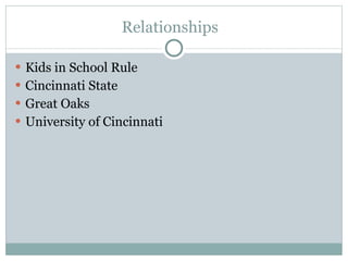 Relationships Kids in School Rule Cincinnati State Great Oaks University of Cincinnati 