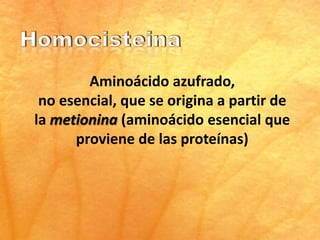Aminoácido azufrado,
 no esencial, que se origina a partir de
la metionina (aminoácido esencial que
      proviene de las proteínas)
 