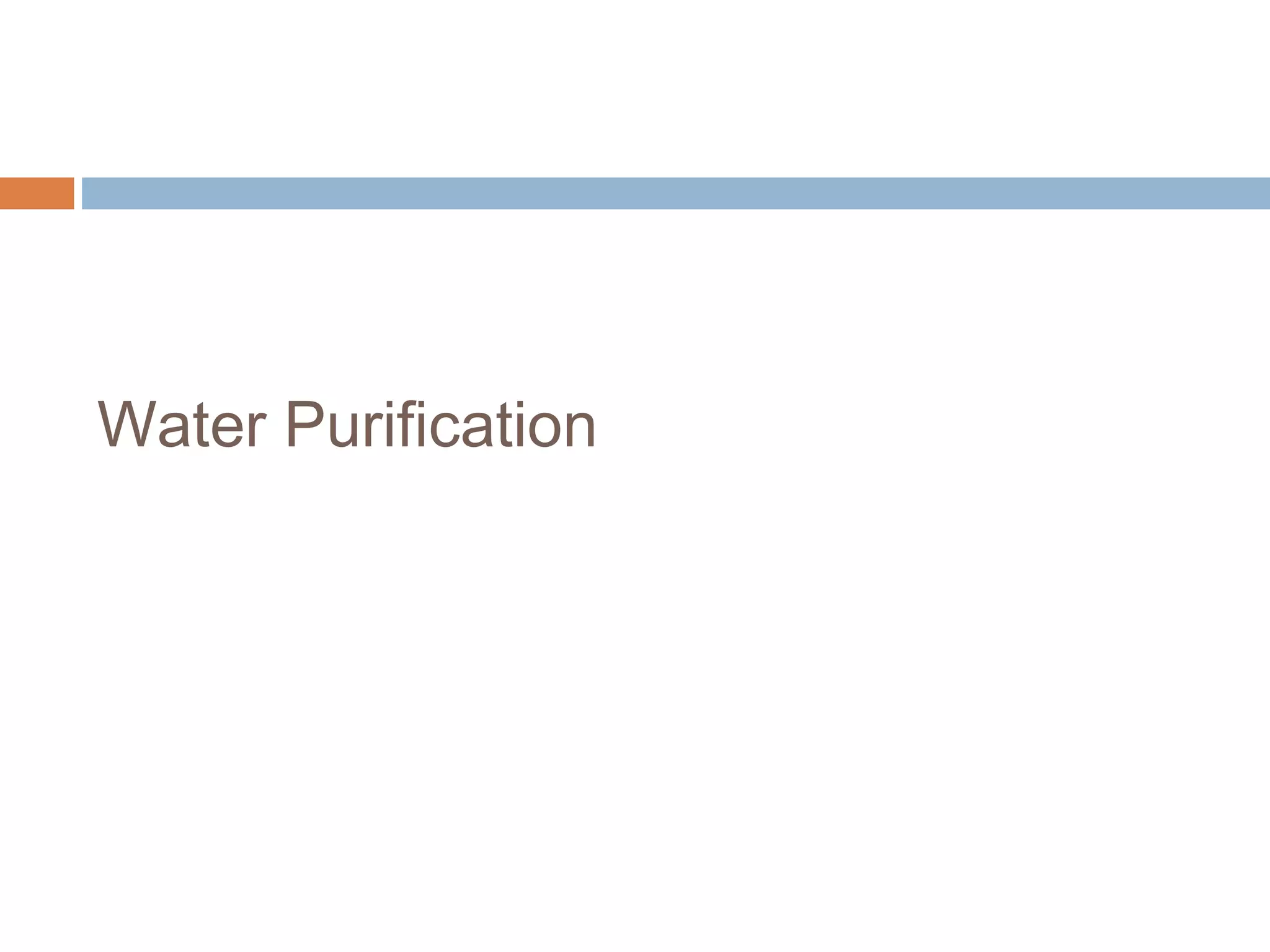 Water Purification
 