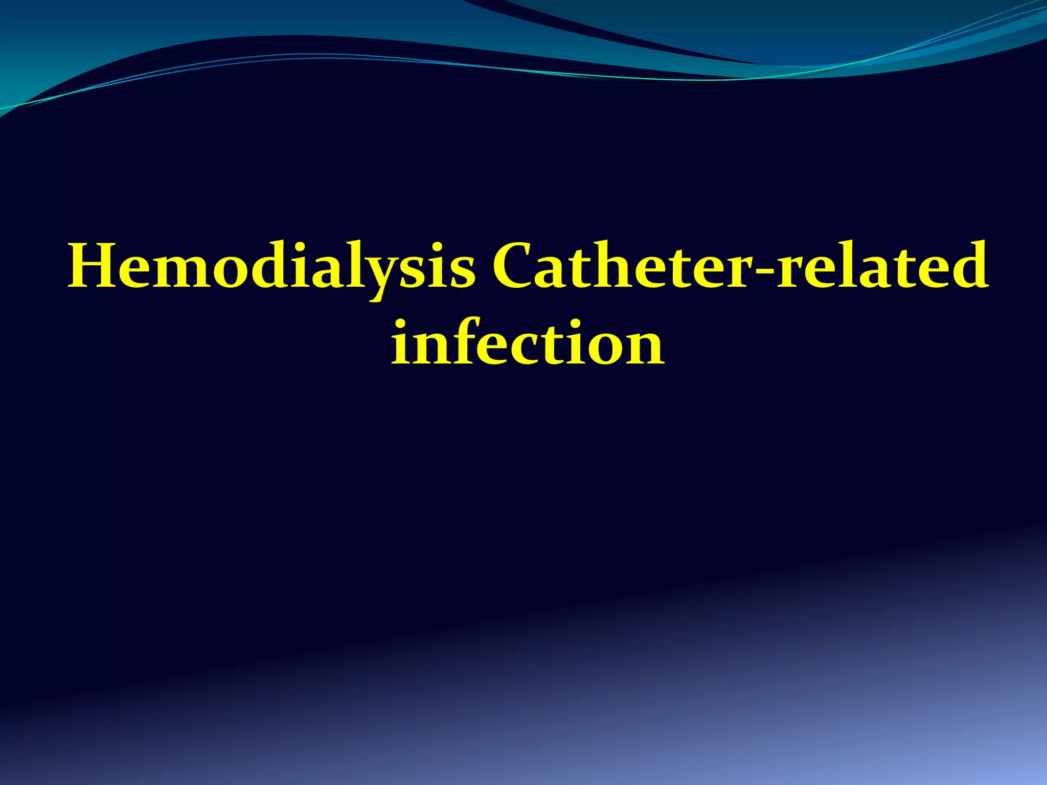 Hemodialysis vascular catheters review