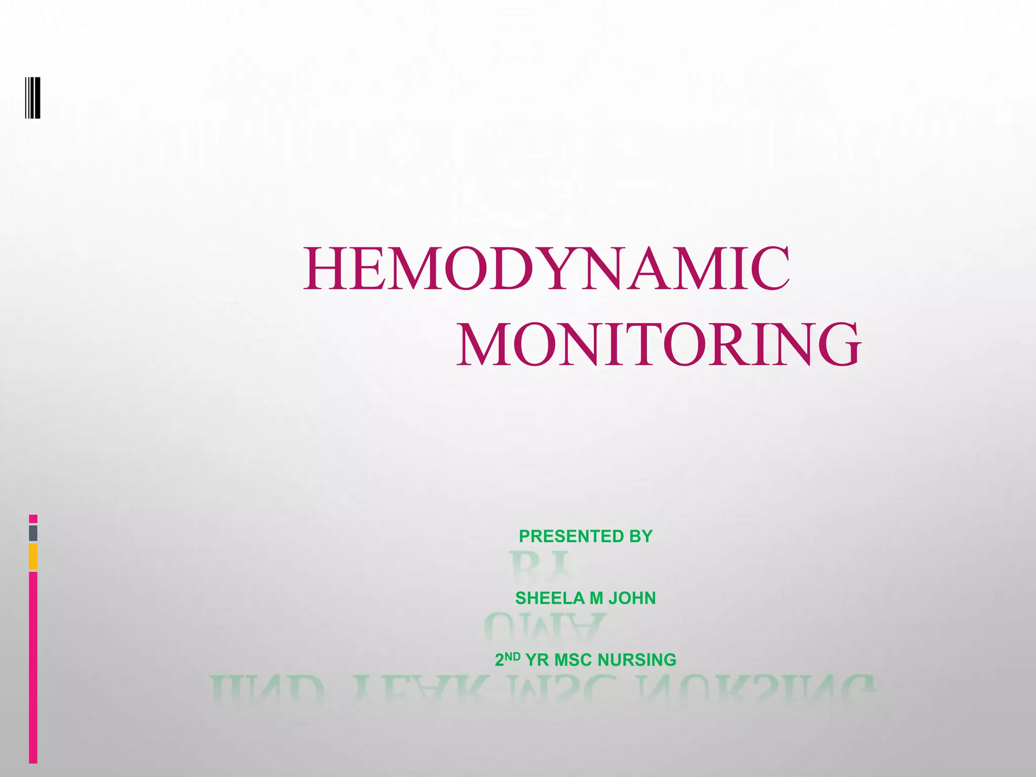 Hemodynamic monitoring
