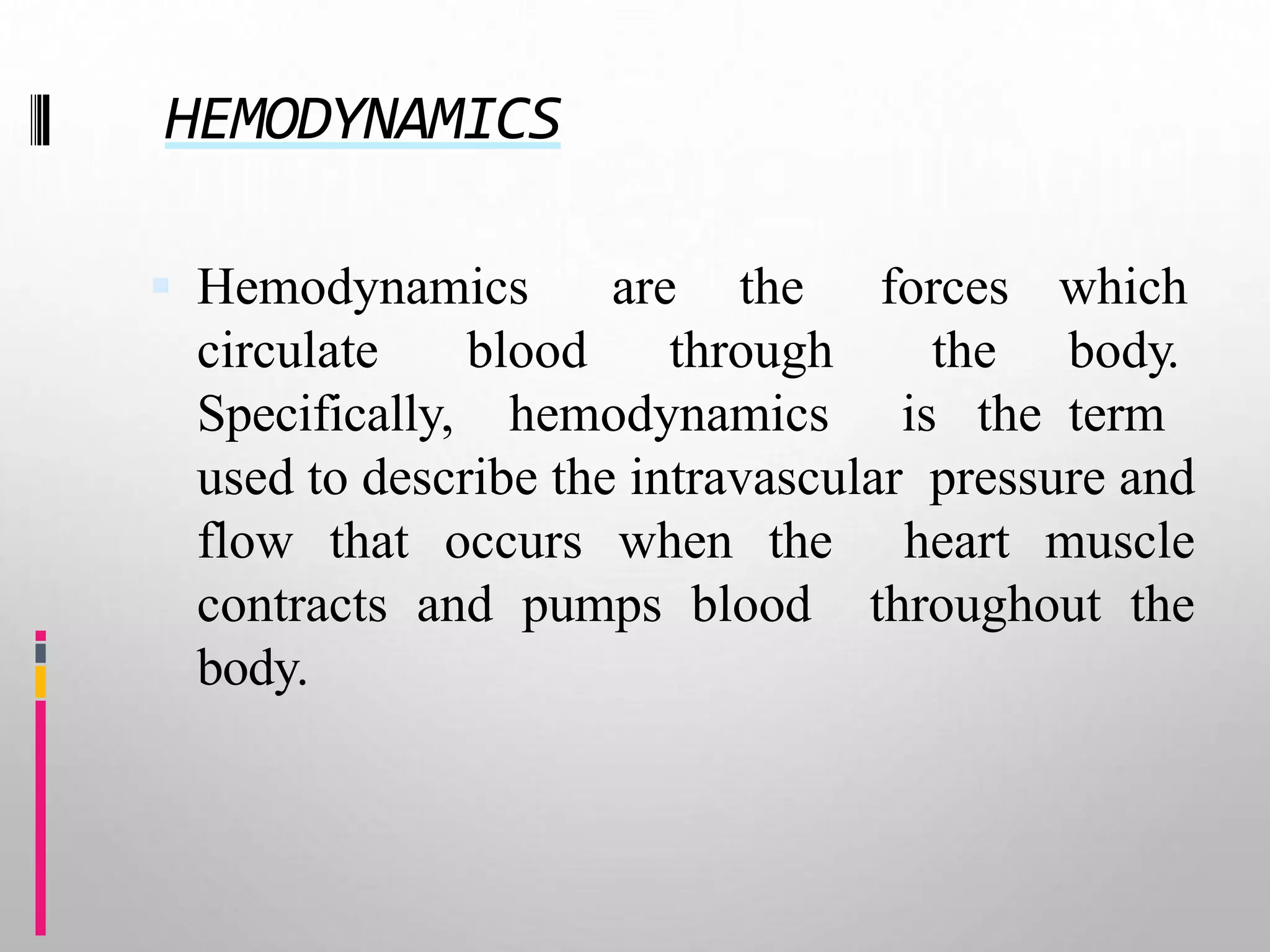 Hemodynamic monitoring