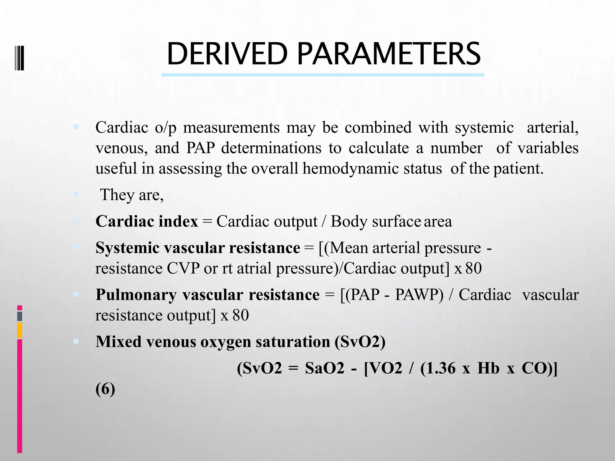Hemodynamic monitoring