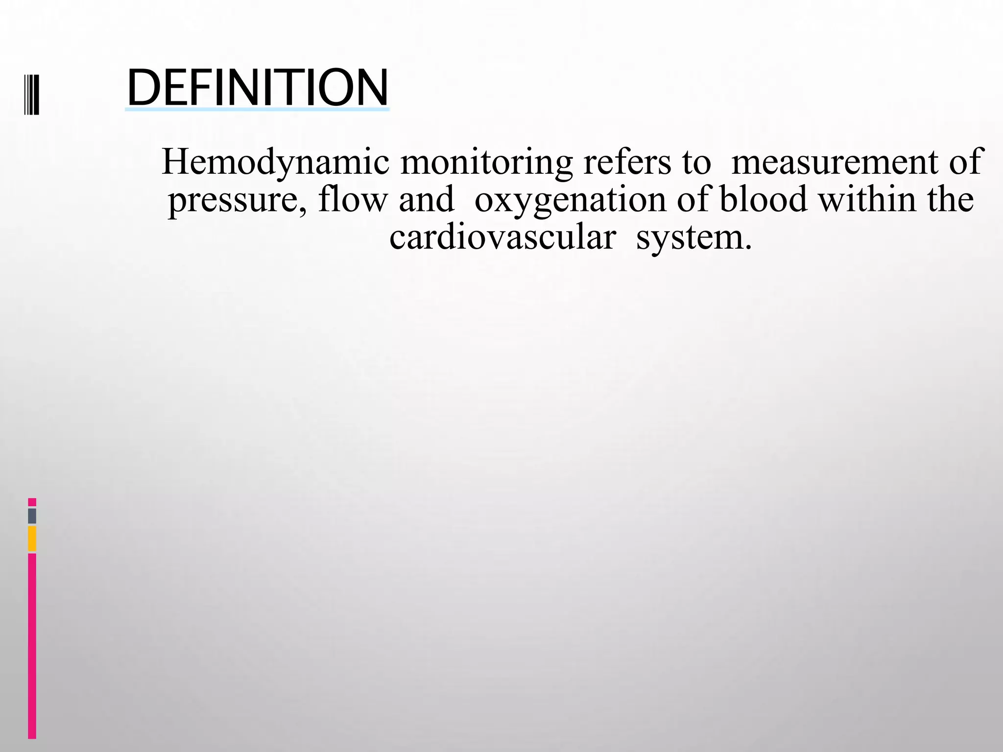 Hemodynamic monitoring