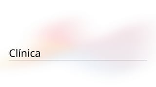 Clínica
 
