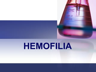 HEMOFILIA 