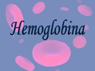 Hemoglobina 