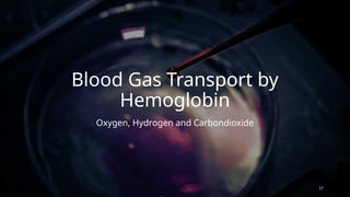 Chemistry of Hemoglobin, the miracle molecule that carries oxygen | PPT