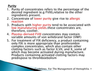 Purity Factor Hemophilia a | PPTX