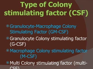 Gm Factor Types Hemopoietic growth factors | PPT