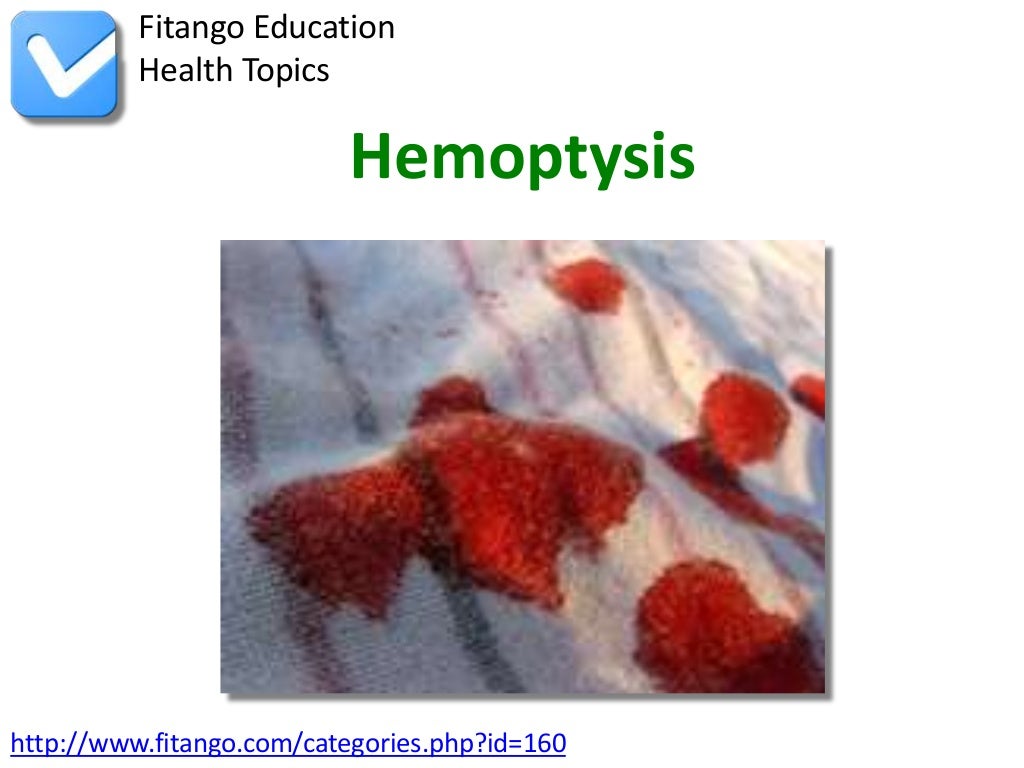Hemoptysis
