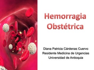 Diana Patricia Cárdenas Cuervo
Residente Medicina de Urgencias
    Universidad de Antioquia
 