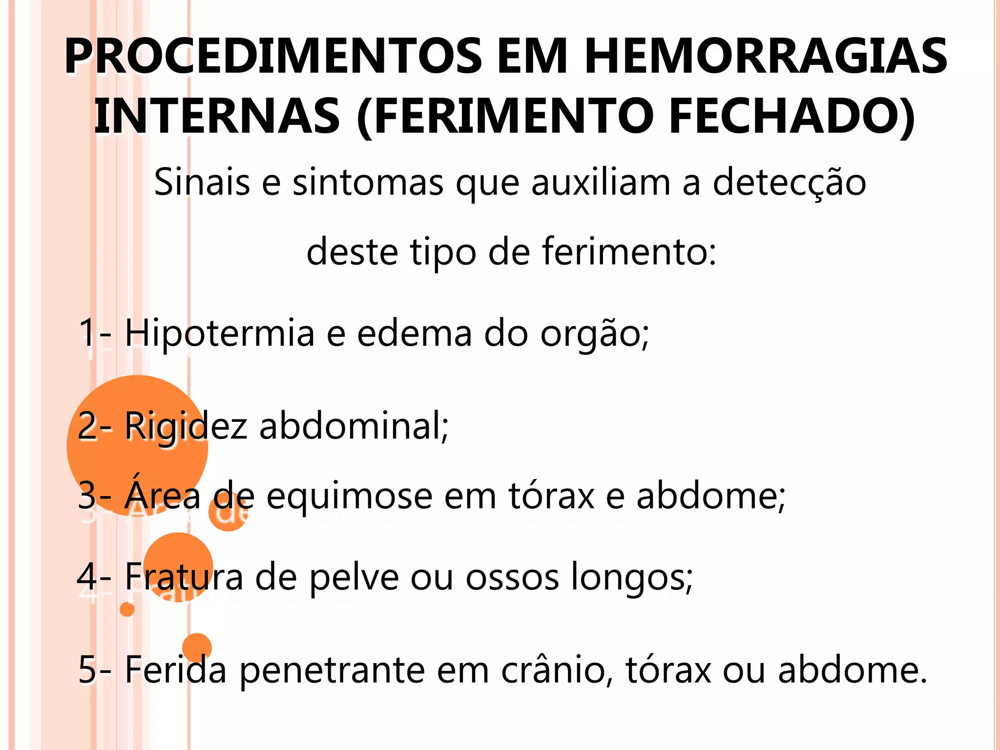 Hemorragias e ferimentos | PPTX