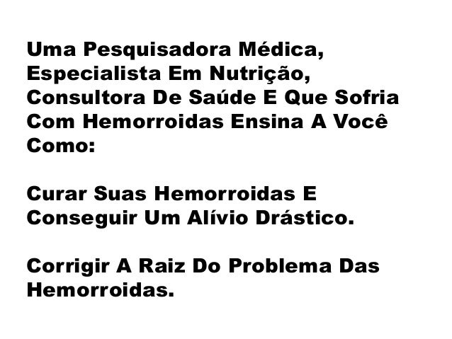 Hemorroida Imagens De Hemorroida Como Curar A Hemorroida Comeco De