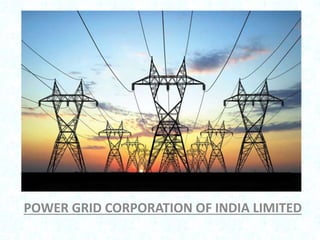 POWER GRID CORPORATION OF INDIA LIMITED

 
