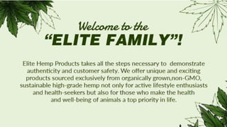 Hemp product for lovers - Elite Hemp Products.pptx