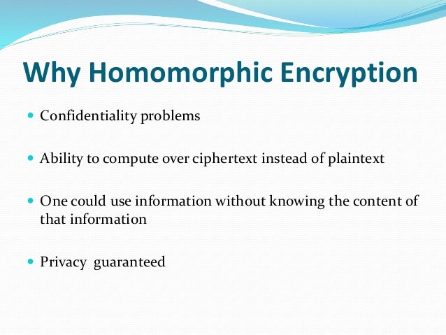 Homomorphic Encryption