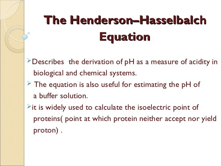 What are some examples of the Henderson-Hasselbalch equation?