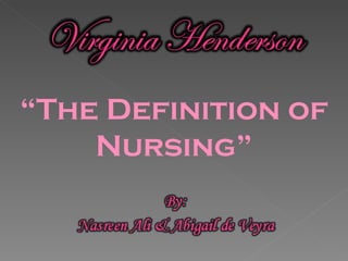 “ The Definition of Nursing” 