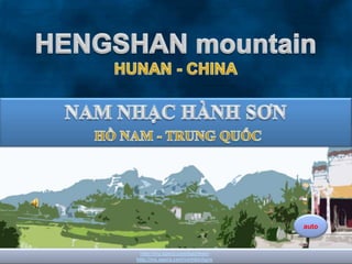 HENGSHAN mountain HUNAN - CHINA NAM NHẠC HÀNH SƠN  HỒ NAM - TRUNG QUỐC auto http://my.opera.com/bachkien http://my.opera.com/vinhbinhpro 